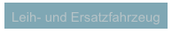 Leih- und Ersatzfahrzeug